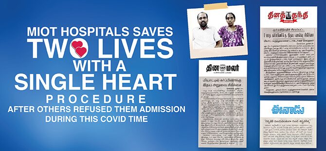 MIOT Hospitals performs a Successful Heart Procedure to save an Auto Driver’s Pregnant Wife and their Unborn Baby during this COVID time