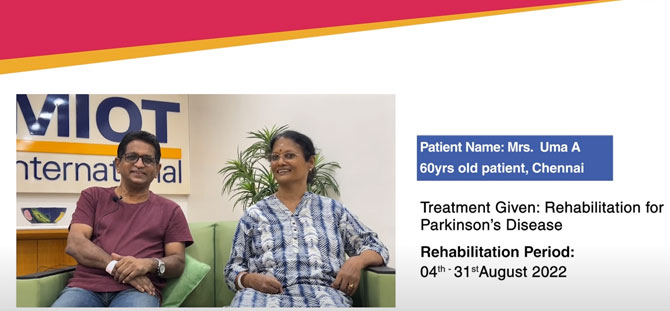 Story of Mrs. Uma 60 yrs old – fighting Parkinson’s & regaining independence with MIOT Rehab center